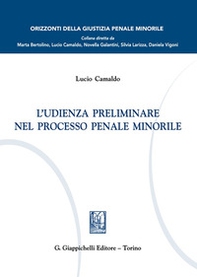 L'udienza preliminare nel processo penale minorile - Librerie.coop