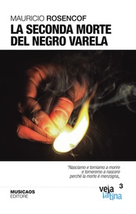 La seconda morte del negro Varela - Librerie.coop