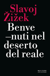 Benvenuti nel deserto del reale - Librerie.coop