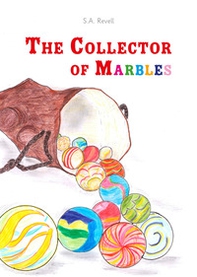 The collector of marbles - Librerie.coop