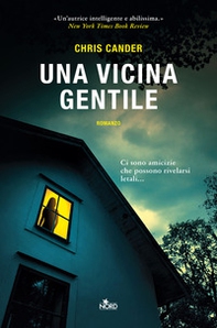 Una vicina gentile - Librerie.coop