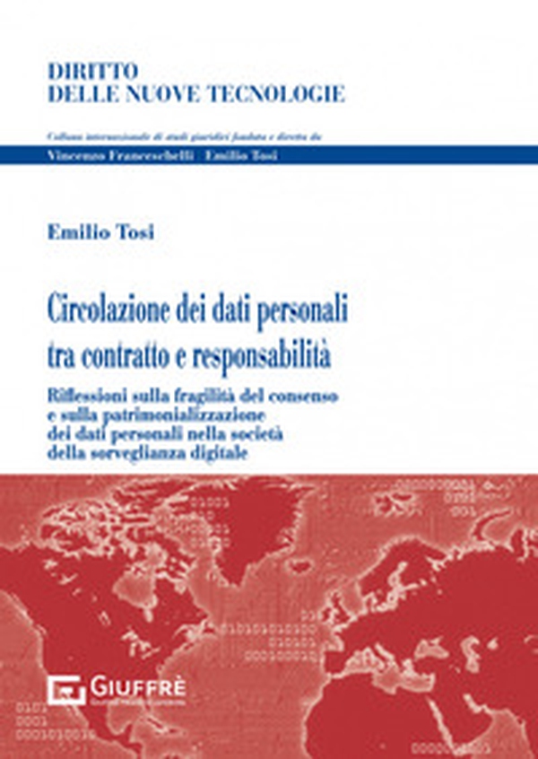 Circolazione dei dati personali tra contratto e responsabilità - Librerie.coop Circolazione dei dati personali tra contratto e responsabilità - Librerie.coop