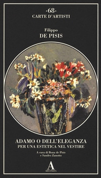 Adamo o dell'eleganza. Per una estetica nel vestire - Librerie.coop