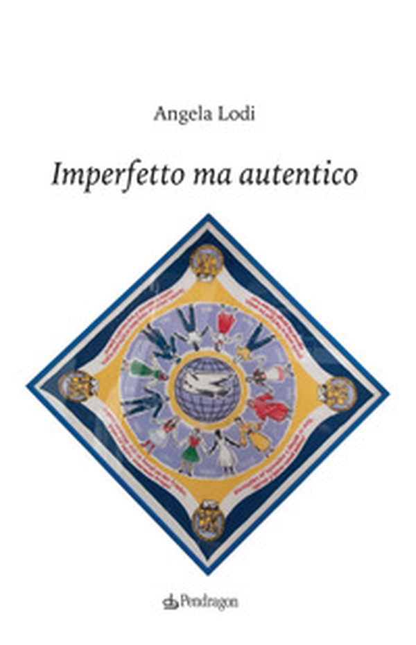 Imperfetto ma autentico - Librerie.coop Imperfetto ma autentico - Librerie.coop
