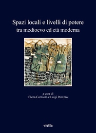 Spazi locali e livelli di potere tra medioevo ed età moderna - Librerie.coop