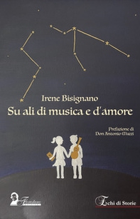Su ali di musica e d'amore - Librerie.coop