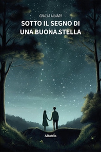 Sotto il segno di una buona stella - Librerie.coop