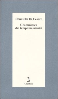 Grammatica dei tempi messianici - Librerie.coop