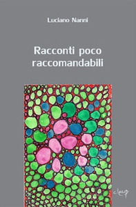 Racconti poco raccomandabili - Librerie.coop