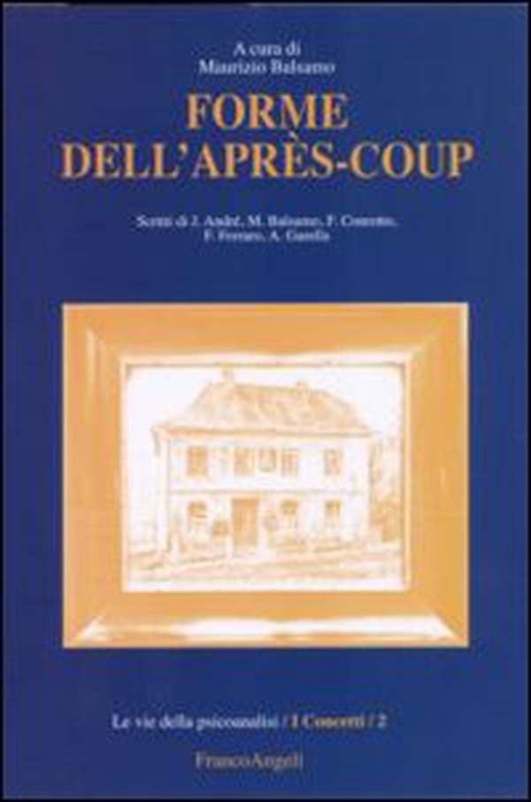 Forme dell'après coup - Librerie.coop Forme dell'après coup - Librerie.coop