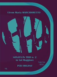 Sonata in trio n. 2 in sol maggiore per organo - Librerie.coop