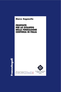 Proposte per lo sviluppo della formazione continua in Italia - Librerie.coop Proposte per lo sviluppo della formazione continua in Italia - Librerie.coop