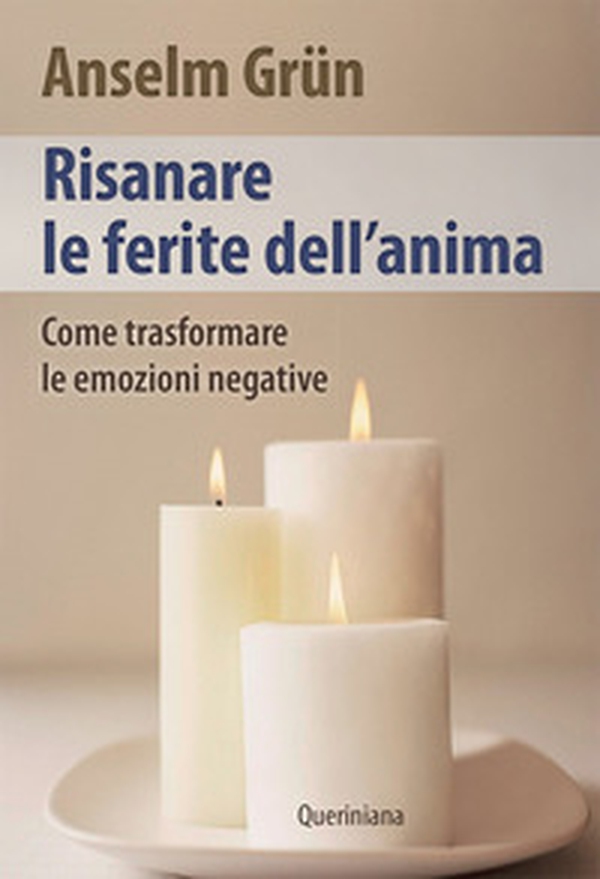 Risanare le ferite interiori. Come trasformare le emozioni negative - Librerie.coop Risanare le ferite interiori. Come trasformare le emozioni negative - Librerie.coop