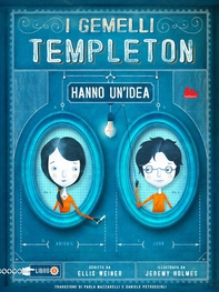 I gemelli Templeton hanno un'idea - Librerie.coop