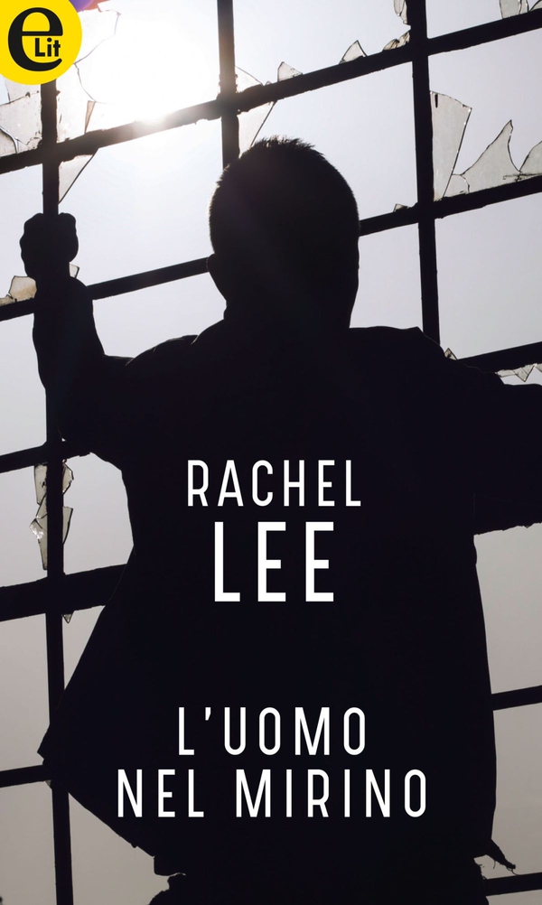 L'uomo nel mirino (eLit) - Librerie.coop L'uomo nel mirino (eLit) - Librerie.coop