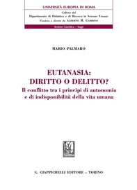 Eutanasia: diritto o delitto? - Librerie.coop