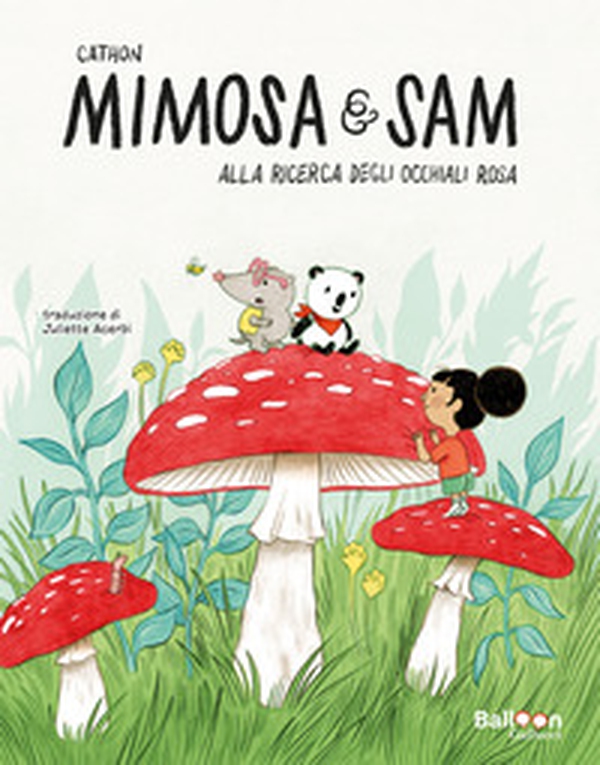 Alla ricerca degli occhiali rosa. Mimosa e Sam - Librerie.coop Alla ricerca degli occhiali rosa. Mimosa e Sam - Librerie.coop