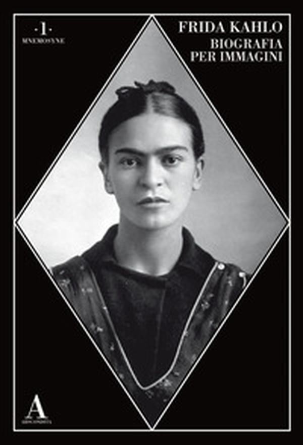 Frida Kahlo. Biografia per immagini - Librerie.coop Frida Kahlo. Biografia per immagini - Librerie.coop