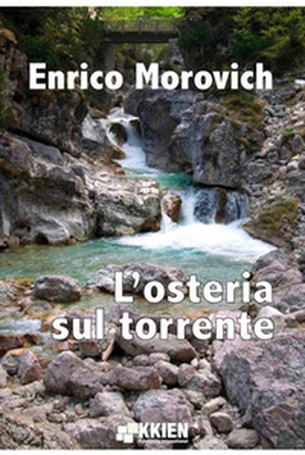 L'osteria sul torrente - Librerie.coop L'osteria sul torrente - Librerie.coop