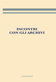 Incontri con gli archivi - Librerie.coop