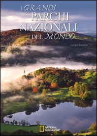 I grandi parchi nazionali del mondo - Librerie.coop