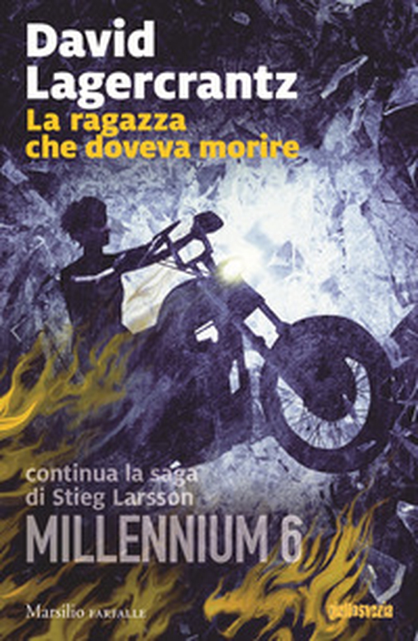 La ragazza che doveva morire. Millennium - Librerie.coop La ragazza che doveva morire. Millennium - Librerie.coop