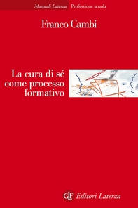 La cura di sé come processo formativo - Librerie.coop La cura di sé come processo formativo - Librerie.coop