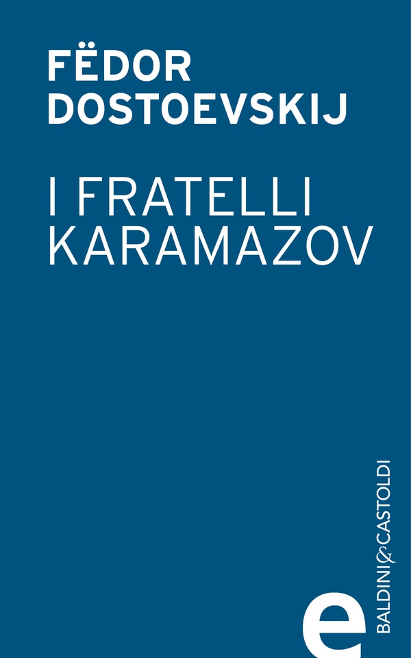 I fratelli Karamazov - Librerie.coop I fratelli Karamazov - Librerie.coop