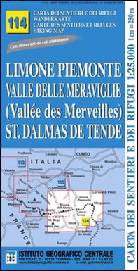 Carta n.114 Limone Piemonte, valle delle Meraviglie, St. Dalmas de Tende 1:25.000. Carta dei sentieri e dei rifugi. Serie Monti - Librerie.coop
