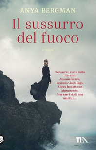 Il sussurro del fuoco - Librerie.coop Il sussurro del fuoco - Librerie.coop