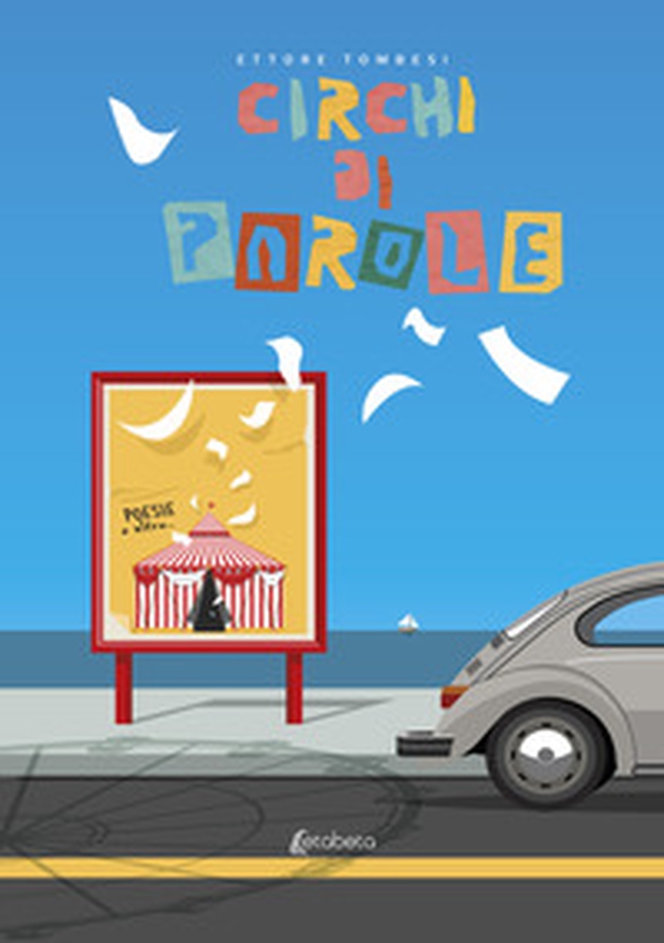 Circhi di parole. Poesie e altro... - Librerie.coop