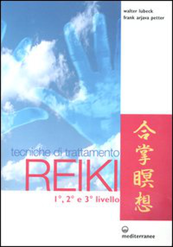 Tecniche di trattamento reiki. 1°, 2° e 3° livello - Librerie.coop Tecniche di trattamento reiki. 1°, 2° e 3° livello - Librerie.coop