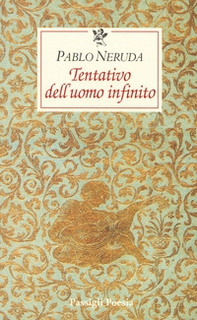 Tentativo dell'uomo infinito. Testo spagnolo a fronte - Librerie.coop Tentativo dell'uomo infinito. Testo spagnolo a fronte - Librerie.coop
