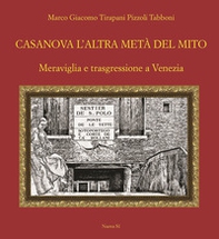 Casanova l'altra metà del mito - Librerie.coop Casanova l'altra metà del mito - Librerie.coop