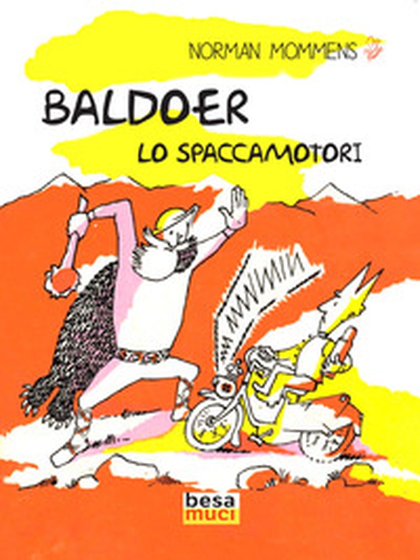 Baldoer. Lo spaccamotori - Librerie.coop Baldoer. Lo spaccamotori - Librerie.coop