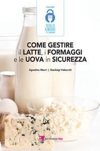 Come gestire il latte, i formaggi e le uova in sicurezza - Librerie.coop