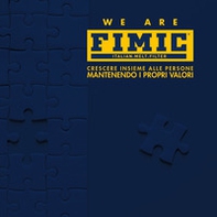 We are FIMIC. Crescere insieme alle persone mantenendo i propri valori - Librerie.coop