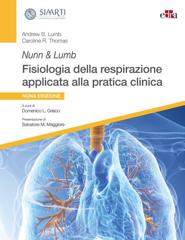 Nunn & Lumb Fisiologia della respirazione applicata alla pratica clinica - Librerie.coop Nunn & Lumb Fisiologia della respirazione applicata alla pratica clinica - Librerie.coop