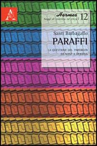 Paraffi. La questione del parergon da Kant a Derrida - Librerie.coop
