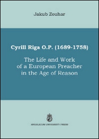 Cyrill Riga (1689-1758). The life and work of a European preacher in the age of reason - Librerie.coop