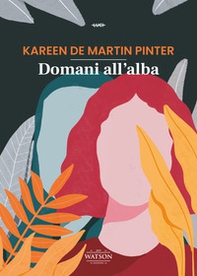 Domani all'alba - Librerie.coop Domani all'alba - Librerie.coop