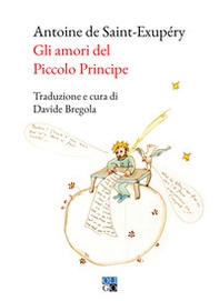 Gli amori del Piccolo Principe - Librerie.coop