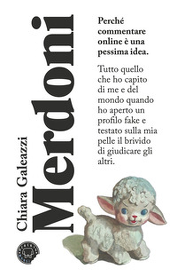 Merdoni. Perchè commentare online è una pessima idea - Librerie.coop Merdoni. Perchè commentare online è una pessima idea - Librerie.coop