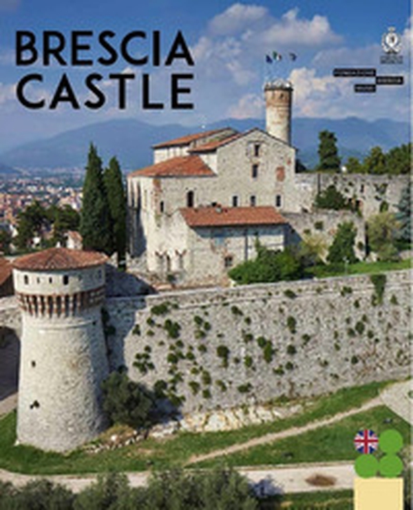Brescia Castle - Librerie.coop Brescia Castle - Librerie.coop