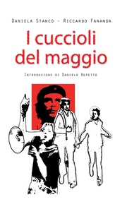 I cuccioli del maggio - Librerie.coop