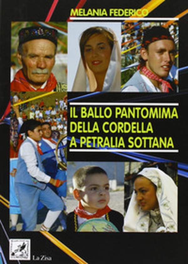 Il ballo pantomima della cordella a Petralia Sottana - Librerie.coop Il ballo pantomima della cordella a Petralia Sottana - Librerie.coop