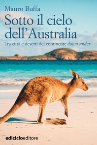 Sotto il cielo dell'Australia - Librerie.coop