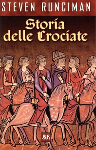 Storia delle Crociate - Librerie.coop