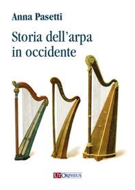 Storia dell'arpa in occidente - Librerie.coop Storia dell'arpa in occidente - Librerie.coop