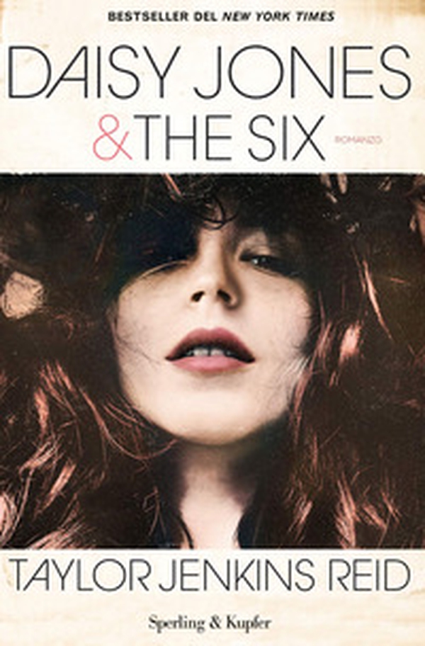 Daisy Jones & The Six - Librerie.coop Daisy Jones & The Six - Librerie.coop